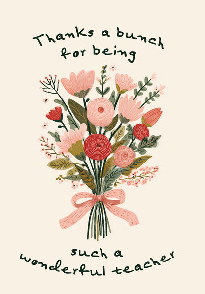 Thanks a bunch for being such a wonderful teacher - Bouquet beige
