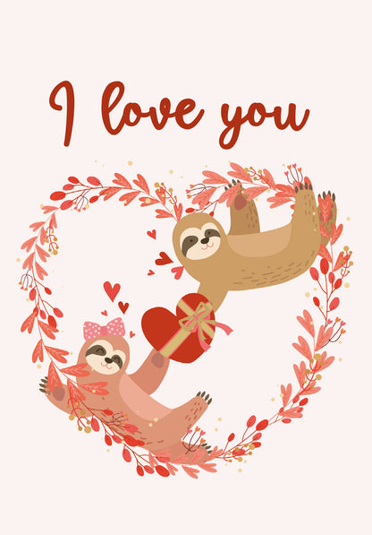I love you - Sloth Heart