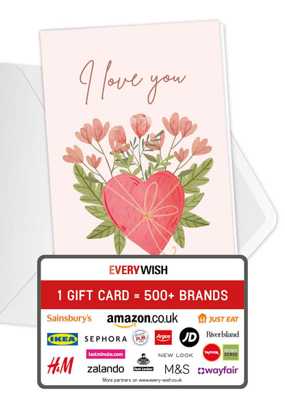 I love you - Heart with flowers